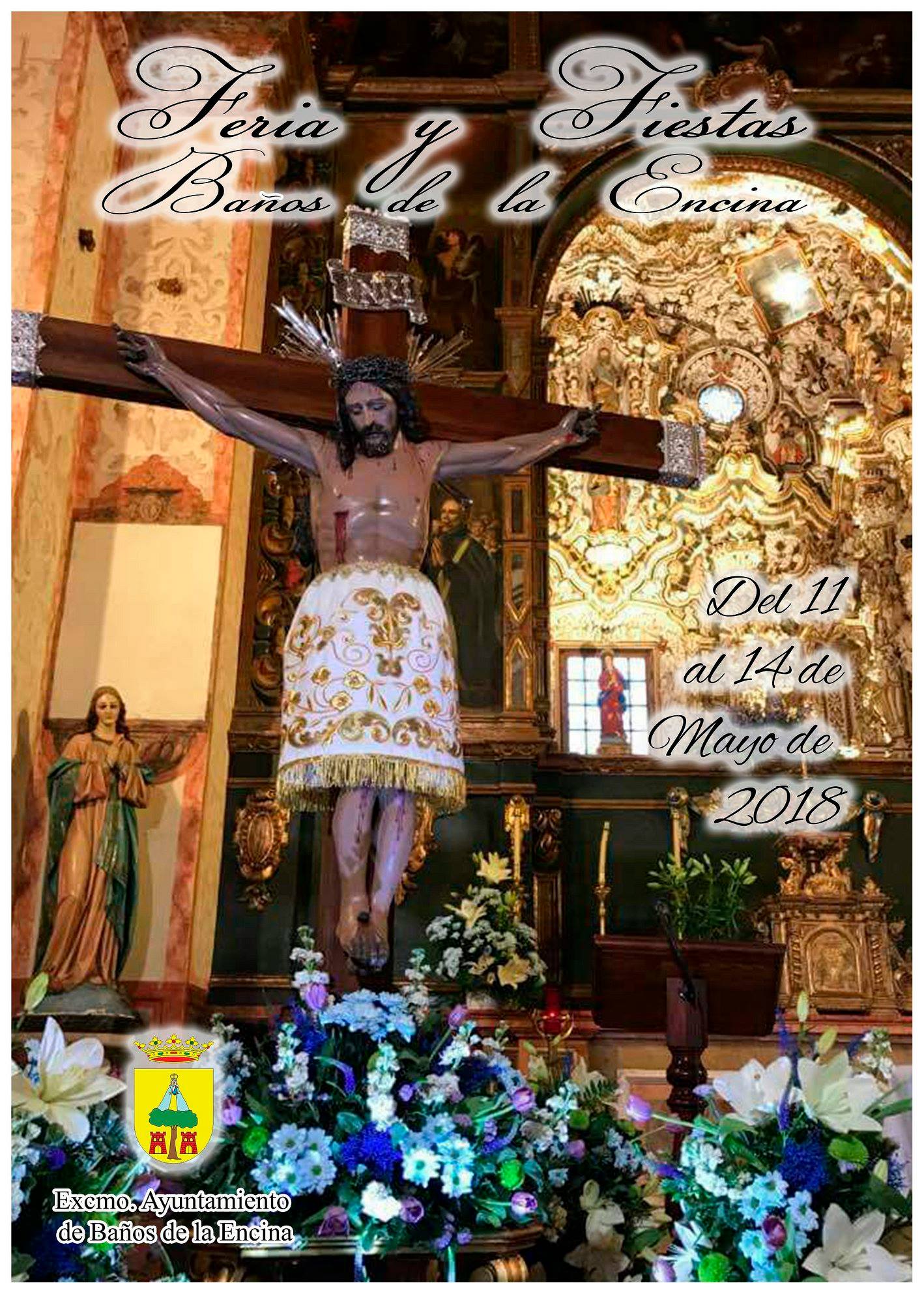 Fiestas patronales en honor de Nuestro Padre Jesús del Llano y Nuestra Señora de la Encina 2018 Baños de la Encina